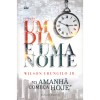 O Amanhã Começa Hoje Vol. 1