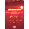 Obsessão - Encontro Marcado com a Dor