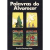 Palavras do Alvorecer