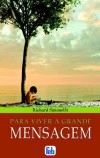 Para Viver a Grande Mensagem