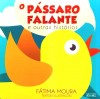 O Pássaro Falante e Outras Histórias