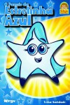 O Passeio da Estrelinha Azul