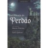 PELA ESTRADA DO PERDAO