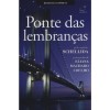PONTE DAS LEMBRANCAS
