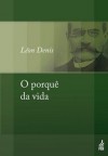O Porquê da Vida