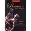 RENUNCIA POR AMOR