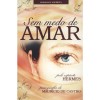 SEM MEDO DE AMAR