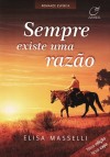 SEMPRE EXISTE UMA RAZAO