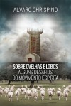 Sobre Ovelhas e Lobos