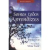 SOMOS TODOS APRENDIZES