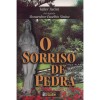 SORRISO DE PEDRA