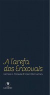 A Tarefa dos Enxovais