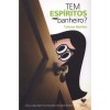 TEM ESPIRITOS NO BANHEIRO?