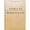 Teoria da Mediunidade