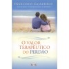 O Valor Terapêutico do Perdão