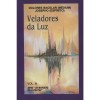 VELADORES DA LUZ