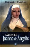 A Veneranda Joanna de Ângelis