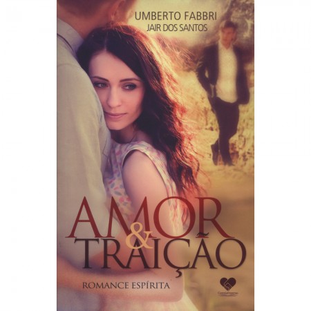 AMOR E TRAICAO 