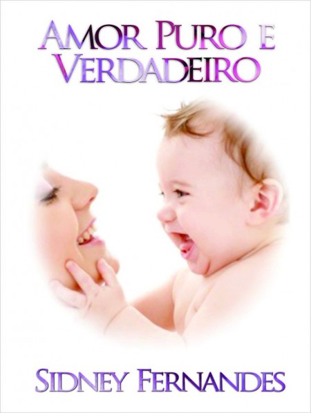 AMOR PURO E VERDADEIRO