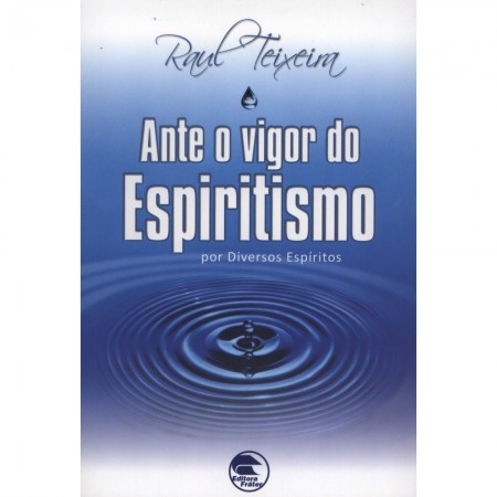 Ante o Vigor do Espiritismo
