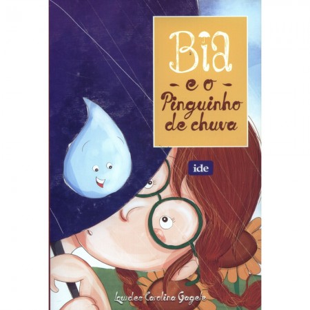 Bia e o Pinguinho de Chuva