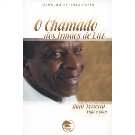 O Chamado Dos Irmãos de Luz