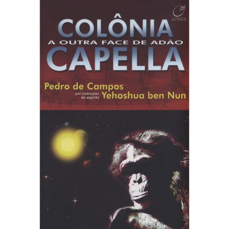 Colônia Capella a Outra Face de Adão