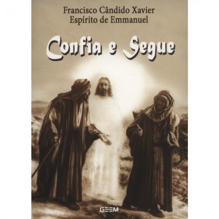 Confia e Segue(bolso) - Editora GEEM