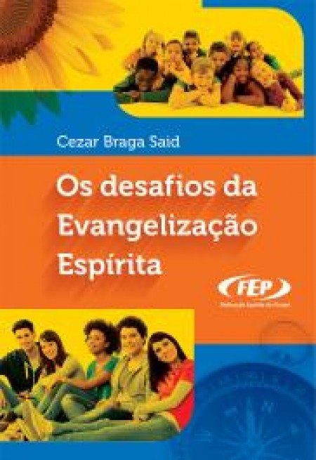 DESAFIOS DA EVANGELIZACAO ESPIRITA (OS)
