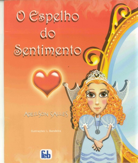O Espelho do Sentimento