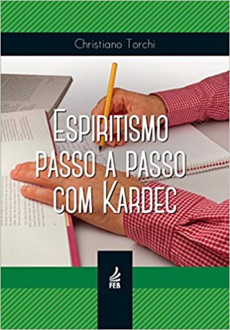 Espiritismo Passo a Passo com Kardec Ed. 4