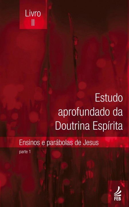 Estudo aprofundado da Doutrina Espírita - Livro II - EADE 2