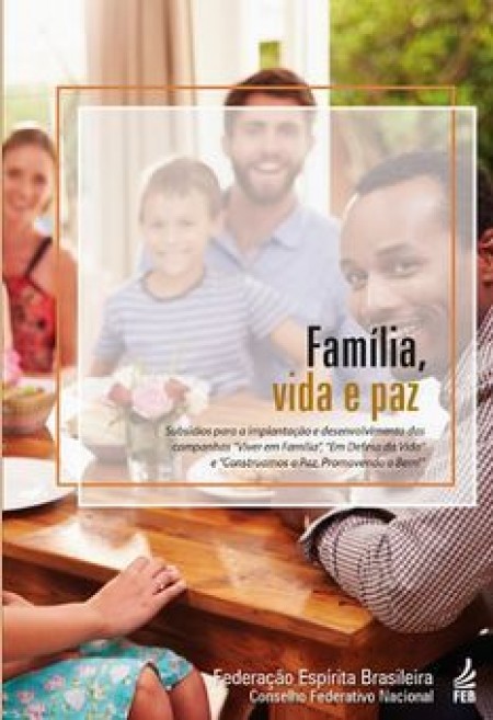 Família, Vida e Paz Ed. 3 (FEB) 