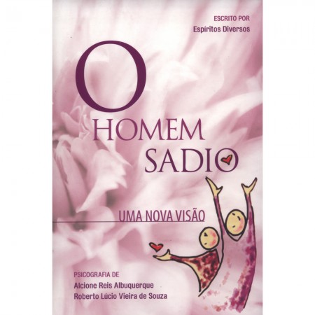 HOMEM SADIO (O) UMA NOVA VISAO