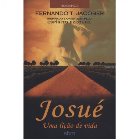Josué Uma Lição De Vida