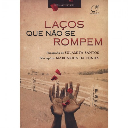 LACOS QUE NAO SE ROMPEM