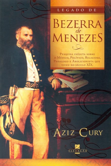 LEGADO DE BEZERRA DE MENEZES