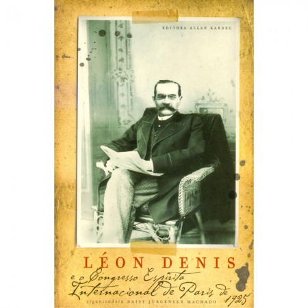 LEON DENIS E O CONGRESSO ESPIRITA INTERNACIONAL DE 1925