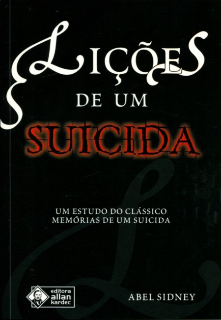 LICOES DE UM SUICIDA