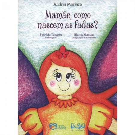 MAMAE COMO NASCEM AS FADAS? COM ATIVIDADES