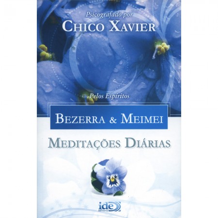 Meditações Diárias - Bezerra e Meimei