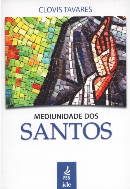Mediunidade dos Santos 
