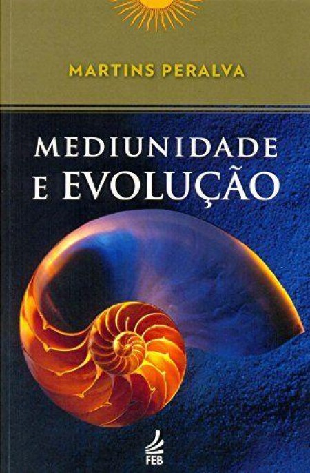 Mediunidade e Evolução
