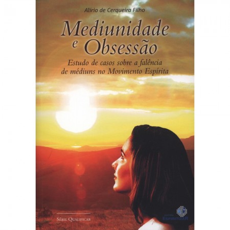 Mediunidade e Obsessão