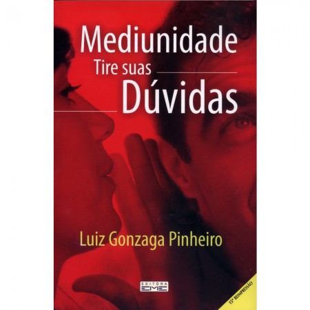 Mediunidade - Tire Suas Dúvidas