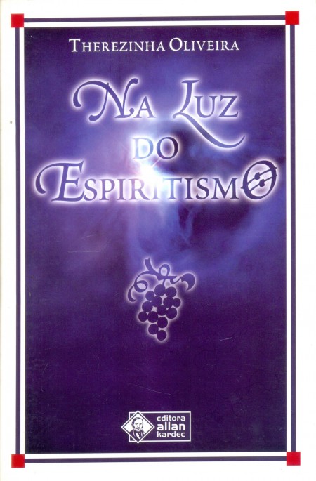 NA LUZ DO ESPIRITISMO