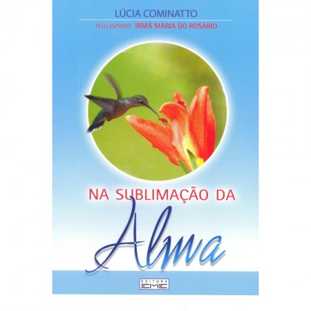 Na Sublimação da Alma