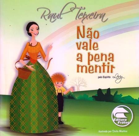 Não Vale A Pena Mentir