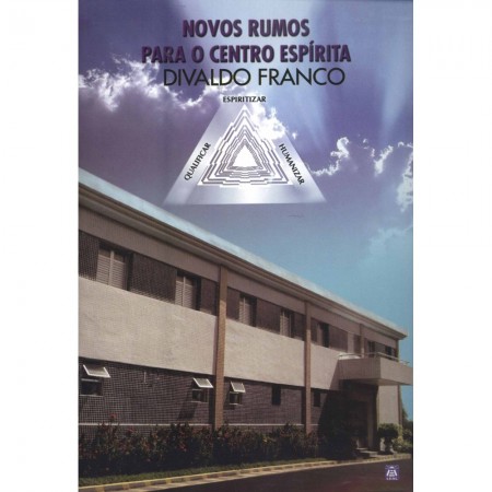 Novos Rumos para o Centro Espírita