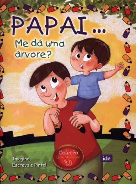 Papai me dá Uma Árvore? Livro para Colorir